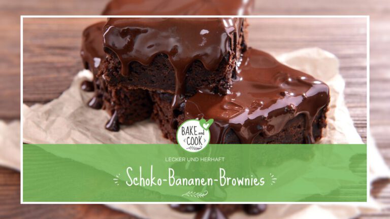 Schoko-Bananen-Brownies | Bake and Cook Schoko-Bananen-Brownies | Bake and Cook